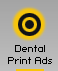 Dental Print Ads