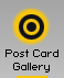 Post Card Gallery